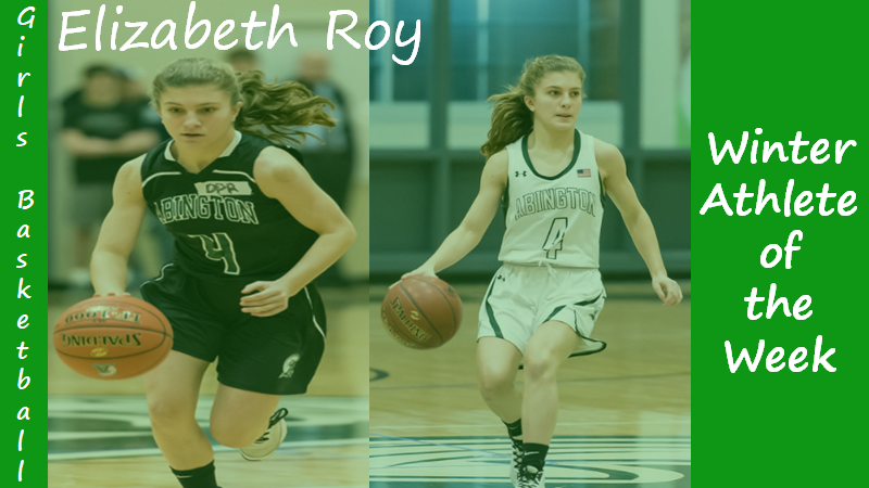 Senior+Girls+Basketball+player+Elizabeth+Roy+is+highlighted+as+a+Winter+Sports+Athlete+of+the+Week.