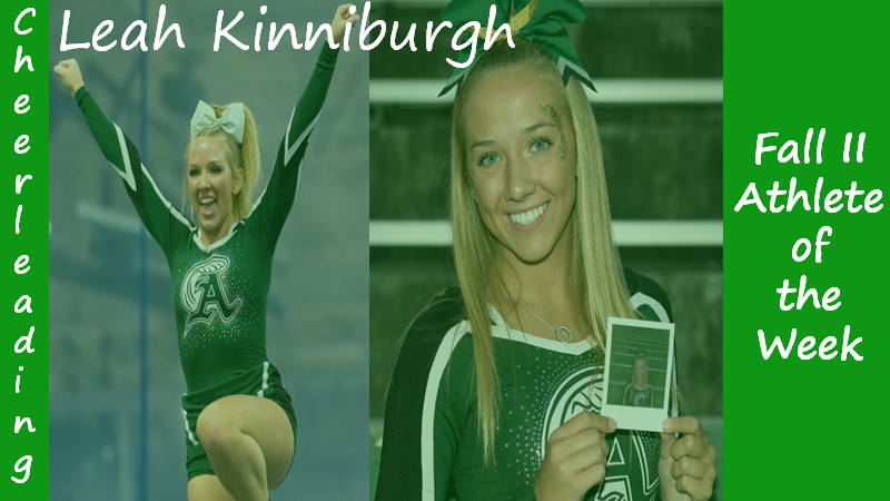 Senior cheerleader Leah Kinniburgh is highlighted as a Fall II Sports Athlete of the Week.
