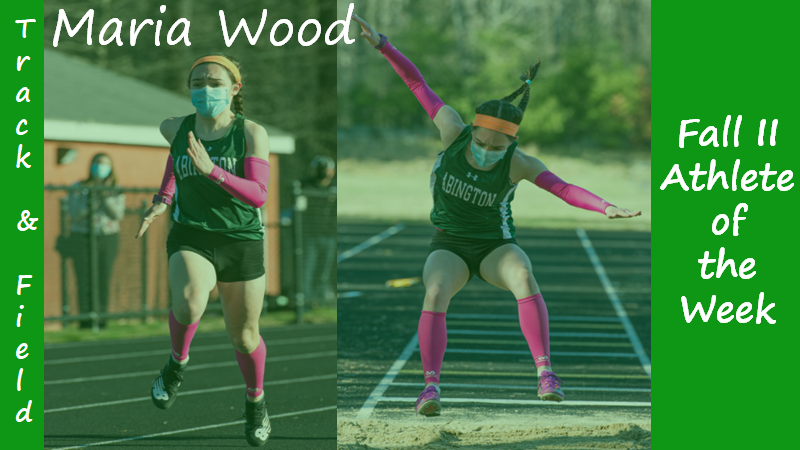 Junior Winter Track & Field member Maria Wood is highlighted as a Fall II Sports Athlete of the Week.